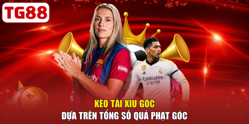 Kèo tài xỉu góc dựa trên tổng số quả phạt góc